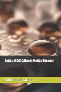 Basics of Cell Culture in Medical Research