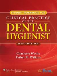 Clinical Practice of the Dental Hygienist