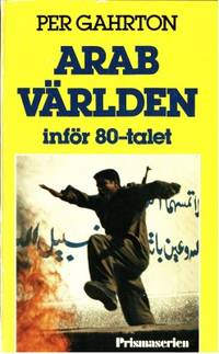 Arabvärlden inför 80-talet.