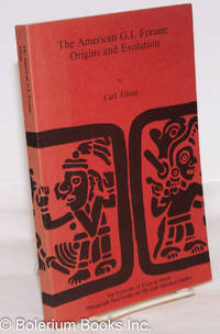 cover of The American G.I. Forum: origins and evolution