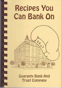 Recipes You Can Bank On by Guaranty Bank and Trust Company - 1993