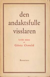 Den andaktsfulle visslaren. Lyrisk mässa i fyra…