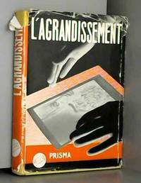 L'agrandissement, la technique du positif.