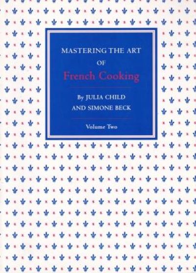 Mastering the Art of French Cooking (Signed) by Julia Child