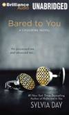 Bared to You (Crossfire Series) by Sylvia Day - 2013-03-07