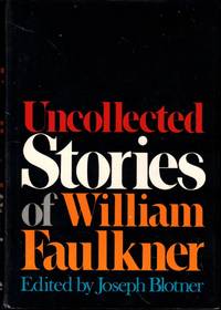 Uncollected Stories of William Faulkner