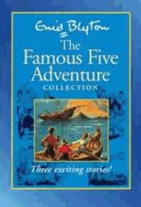 Famous Five Adventures Collection: Five On A Treasure Island Five Go Adventuring Again Five Go To...