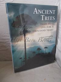 Ancient Trees: Trees That Live For 1,000 Years by Lewington, Anna and Edward Parker - 1999 