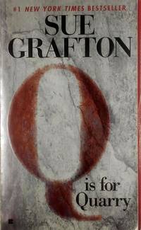 Q" is for Quarry (A Kinsey Millhone Mystery, Book 17)
