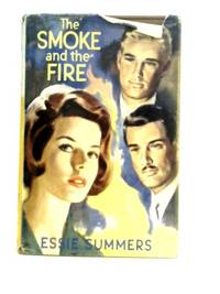 The Smoke and the Fire
