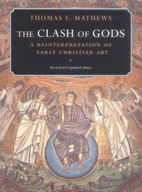 The Clash of Gods: A Reinterpretation of Early Christian Art
