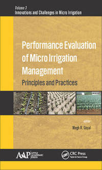 Performance Evaluation of Micro Irrigation Management: Principles and Practices