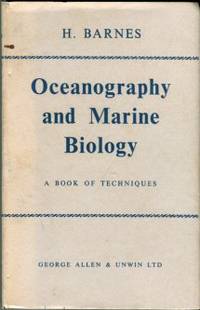 Oceanography And Marine Biology: A Book Of Techniques