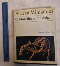 African Miniatures: Goldweights of the Ashanti by Plass, Margaret Webster - 1967