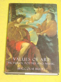 Values of Art; Pictures, Poetry and Music