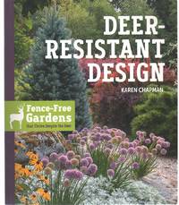 cover of DEER-RESISTANT DESIGN Fence-Free Gardens That Thrive Despite the Deer
