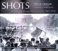 Shots: An American Photographer's Journal 1967-1972