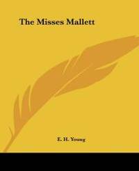 The Misses Mallett