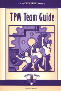 TPM Team Guide (The Shopfloor Series)