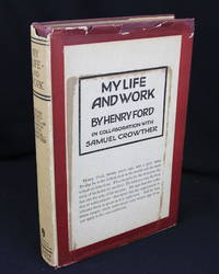 My Life and Work by Ford, Henry; Crowther, Samuel; - 1923