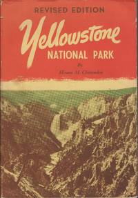 Yellowstone National Park by Hiram Martin Chittenden - 1954-01-01