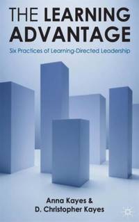The Learning Advantage : Six Practices of Learning-Directed Leadership
