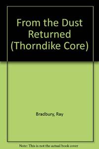 cover of From the Dust Returned: A Family Remembrance (Thorndike Press Large Print Core Series)