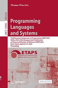 Programming Languages and Systems : 32nd European Symposium on Programming, ESOP 2023, Held as...