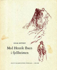 Med Henrik Ibsen i fjellheimen.