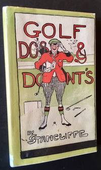 Golf Do's & Dont's (In Dustjacket) by Stancliffe - 1926