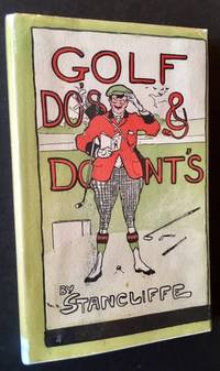 Golf Do&#039;s &amp; Dont&#039;s (In Dustjacket) by Stancliffe - 1926