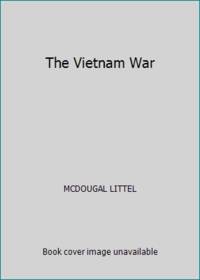 Nextext Historical Readers: The Vietnam War the Vietnam War