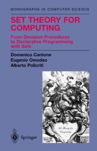 Set Theory for Computing: From Decision Procedures to Declarative Programming with Sets