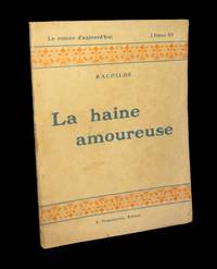 La Haine amoureuse.