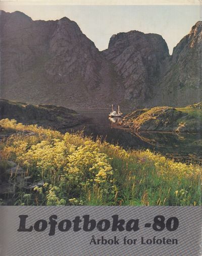 Lofotboka - 80. Årbok for Lofoten.