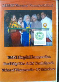 VIMS Hospital Inauguration Road Trip USA & UN Youth Speech Vision of Viswamandir - TV Interviews DVD