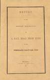 Report of the Proposed Construction of a Rail Road from York to the Cumberland Valley Rail Road