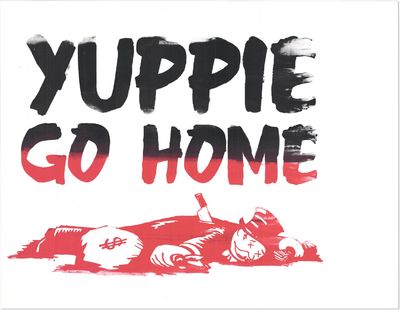 Poster: Yuppie Go Home