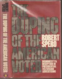 The Duping of the American Voter