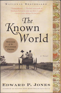 The Known World by Edward P. Jones - May 2004