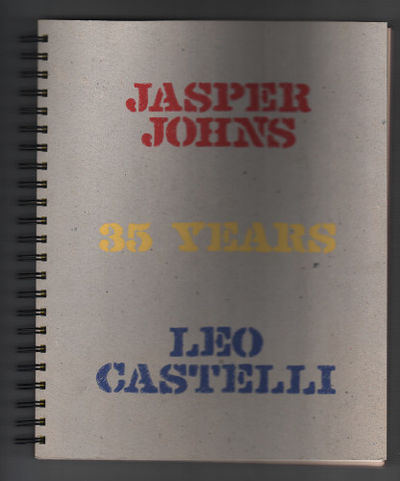 JASPER JOHNS / 35 YEARS / LEO CASTELLI.