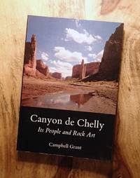 cover of CANYON DE CHELLY : Its People and Rock Art