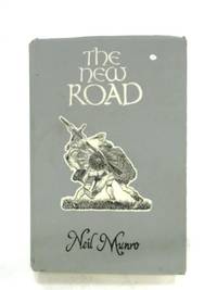 The New Road by Neil Munro - 1969