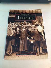 image of Ilford (The Old Photographs Series)