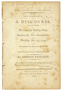 The Cry of the Watchmen of Mount Ephraim! Being the substance of a discourse, delivered at the Universal Meeting-House, in Portsmouth, New-Hampshire: on Thursday, Dec. 25, 1794: and now published at the request of the wardens in behalf of the Society, usually worshipping in said place