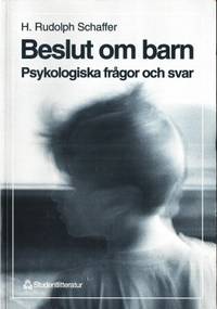 Beslut om barn. Psykologiska frågor och svar.