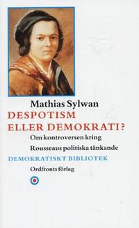 Despotism eller demokrati? Om kontroversen kring…