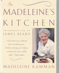 In Madeleine's Kitchen by Madeleine Kamman - Paperback - 1992 - from Books for Cooks (SKU: 9780020097457-1)