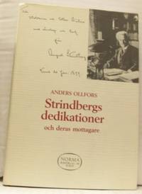 Strindbergs dedikationer och deras mottagare.