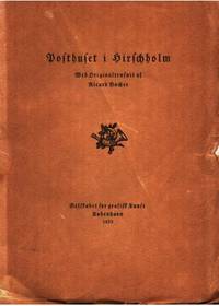 Posthuset i Hirschholm. Med originaltraesnit af…